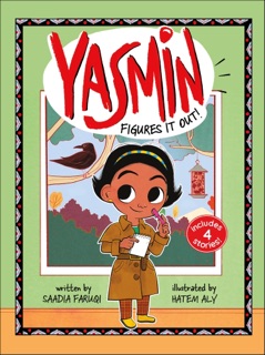 Yasmin Figures It Out! by Saadia Faruqi