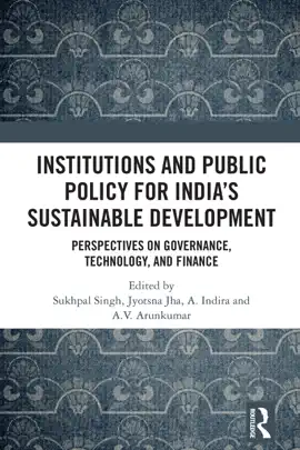 Read: Institutions and Public Policy for India’s Sustainable Development Book