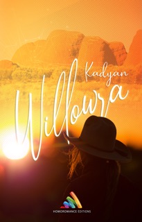 Willowra  Roman lesbien, livre lesbien by Kadyan & Roman Lesbien - Homoromance Éditions