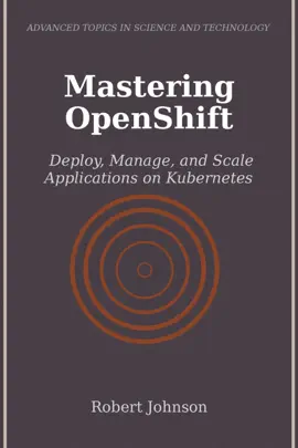 Mastering OpenShift