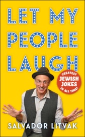 Let My People Laugh - Salvador Litvak