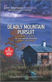 Deadly Mountain Pursuit by Carol J. Post & Mary Alford