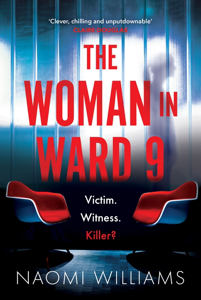 The Woman in Ward 9 - Naomi Williams Cover Art