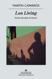 Los Living - Martín Caparrós