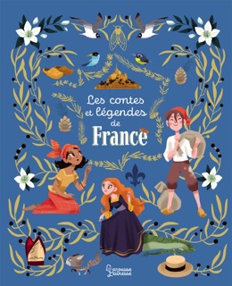 Contes et légendes des régions de France by Muriel Zürcher & Colonel Moutarde