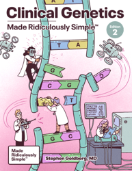 Clinical Genetics Made Ridiculously Simple