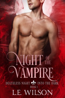 Night of the Vampire by L.E. Wilson