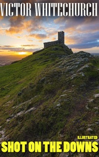 Shot on the Downs. Illustrated by Victor L. Whitechurch