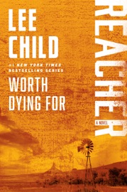 Worth Dying For - Lee Child