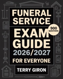 Funeral Service Exam Guide 2026/2027 for Everyone