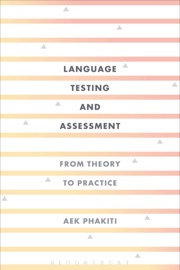Language Testing and Assessment - Aek Phakiti