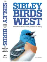 The Sibley Field Guide to Birds of Western North America