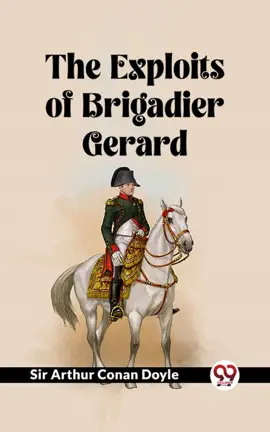Read: The Exploits of Brigadier Book Gerard