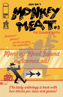 MONKEY MEAT THE SUMMER BATCH THE SUMMER BATCH #3 by Juni Ba
