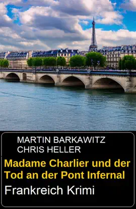 Read: Madame Charlier und der Tod an Book der Pont Infernal: Frankreich Krimi