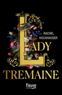 Lady Tremaine by Rachel Hochhauser