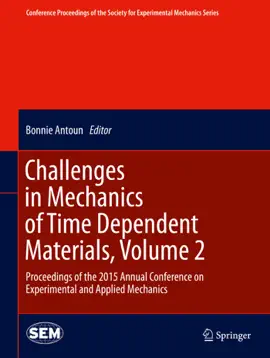 Read: Challenges in Mechanics Book of Time Dependent Materials, Volume 2