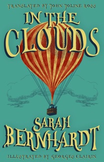 In the Clouds by Sarah Bernhardt