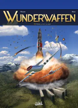 Read: Wunderwaffen T18 - Book Entre la vie et la mort