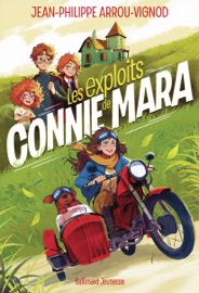 Les exploits de Connie Mara - Jean-Philippe Arrou-Vignod