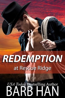 REDEMPTION at Rescue Ridge by Barb Han