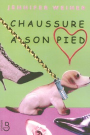 Chaussure à son pied - Jennifer Weiner