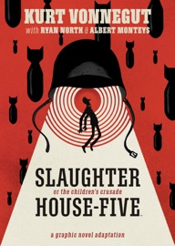 Slaughterhouse-Five - Kurt Vonnegut & Ryan North