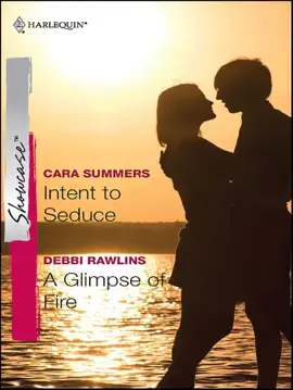 Read: Intent to Seduce and A Glimpse Book of Fire