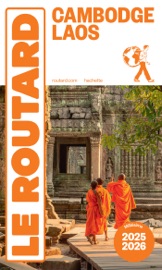 Guide du Routard Cambodge, Laos 2025/26 - Various Authors