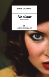 No plorar - Ferran Ràfols Gesa & Lydie Salvayre