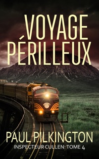 Voyage Périlleux by Paul Pilkington