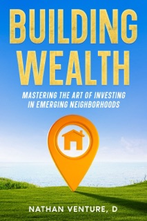 Building Wealth by Nathan Venture, D