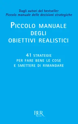 Piccolo manuale degli obiettivi realistici