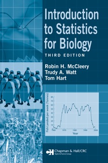 Introduction to Statistics for Biology by Trudy A. Watt, Robin H. McCleery & Tom Hart