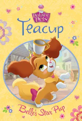 Read: Teacup: Book Belle's Star Pup (Disney Princess: Palace Pets)