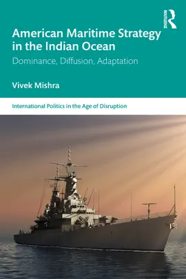 Read: American Maritime Strategy in Book the Indian Ocean