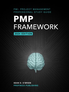 PMP FRAMEWORK (2024) by Sean D. O'Brien