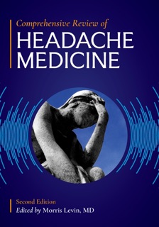 Comprehensive Review of Headache Medicine by Morris Levin, MD