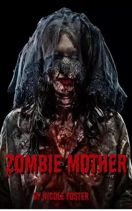 Read: Zombie Mother Book