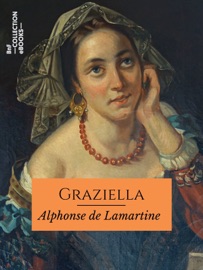 Graziella - Alphonse de Lamartine