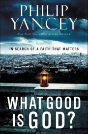 What Good Is God?