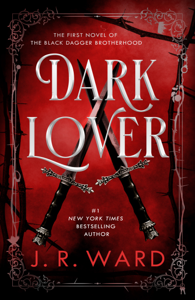 Dark Lover - J.R. Ward Cover Art