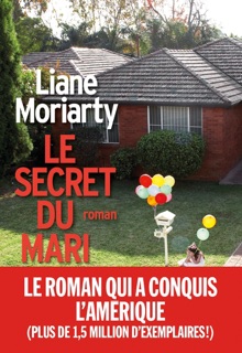 Le Secret du mari by Béatrice Taupeau & Liane Moriarty