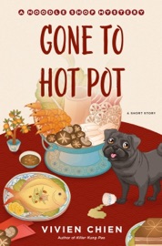 Gone to Hot Pot - Vivien Chien