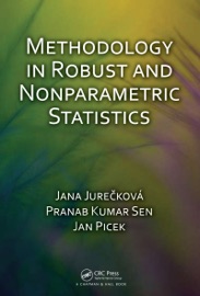 Methodology in Robust and Nonparametric Statistics - Jana Jurečková, Pranab Sen & Jan Picek