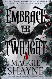 Embrace the Twilight by Maggie Shayne