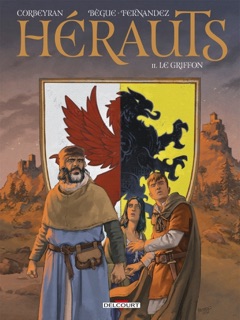 Hérauts T02 - Le Griffon by Éric Corbeyran