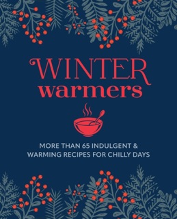Winter Warmers by Ryland, Peters & Small