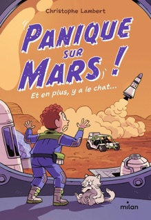 Panique sur Mars ! by Christophe Lambert & Yann Cozic