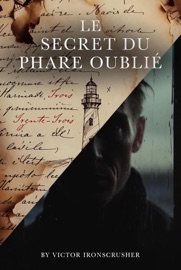 LE SECRET DU PHARE OUBLIÉ